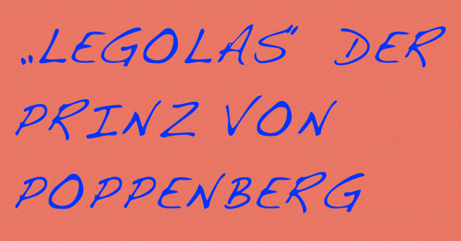 „Legolas“ der prinz von Poppenberg